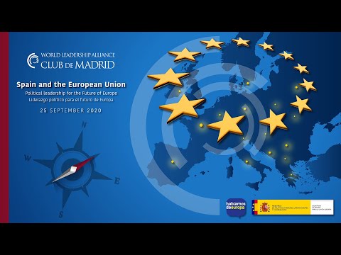 Spain and the European Union. Political leadership for the Future of Europe.