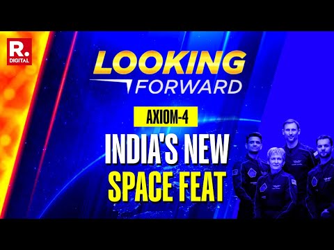 Shubhanshu Shukla to Become First Indian On ISS | India&#039;s Historic Space Feat | Looking Forward Show